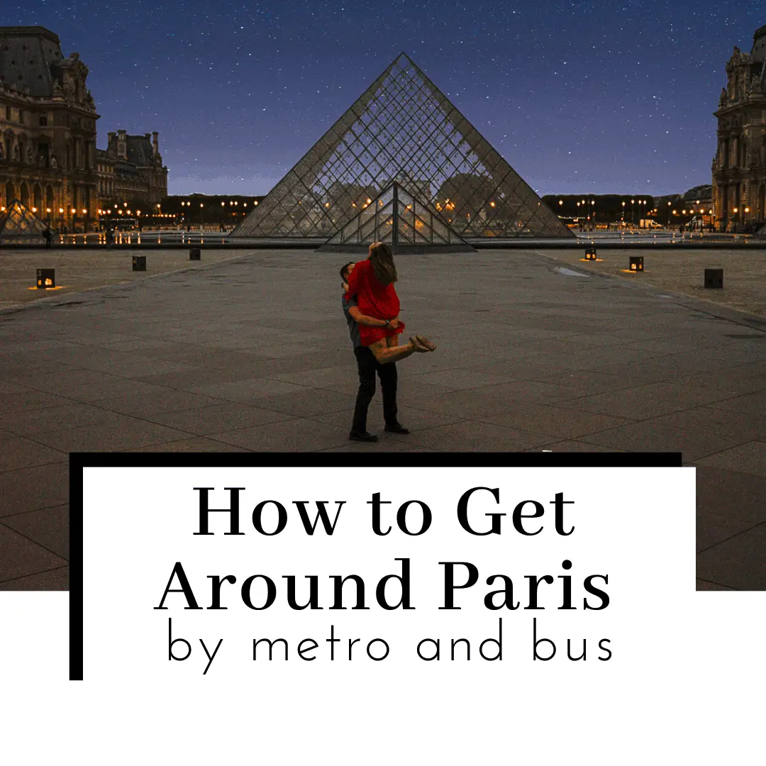 Paris Transport: How to Use Public Transport in Paris [with Pictures!]
