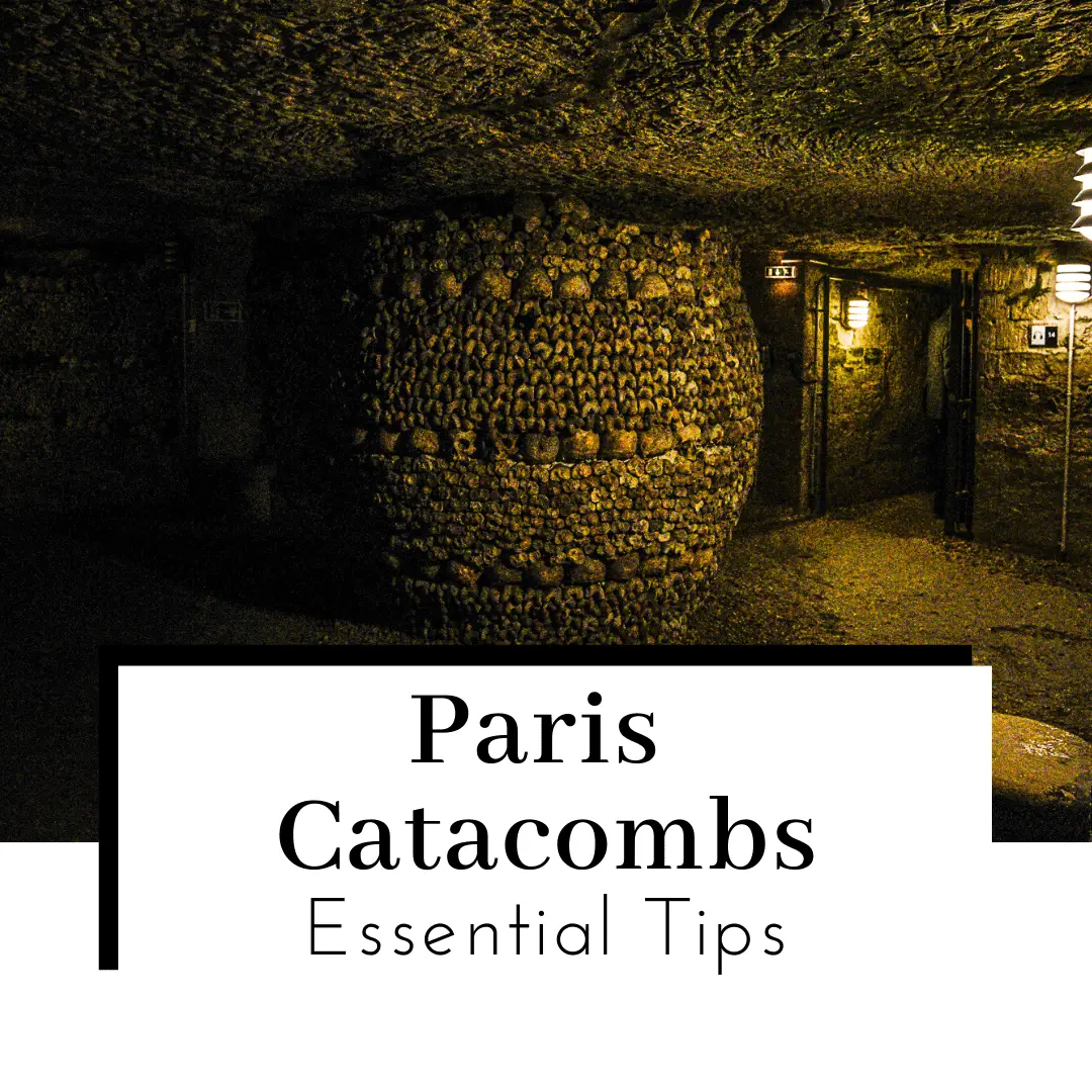 Catacombs Paris Tickets: What You Need to Know