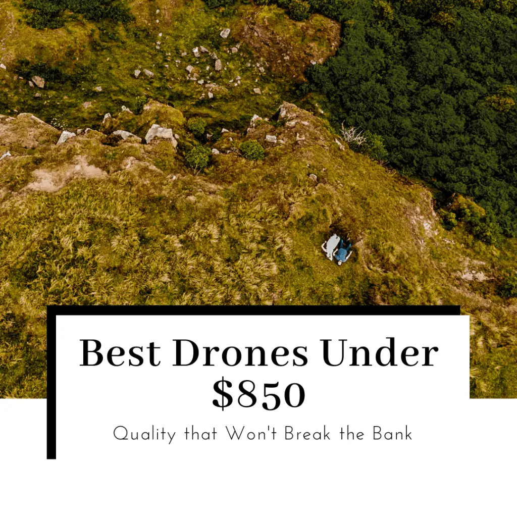 best-drones-under-850-featured-image