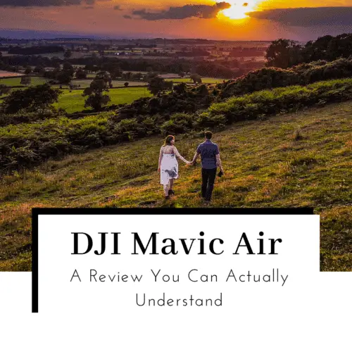 dji-mavic-air-a-review-you-can-actually-understand-featured-image