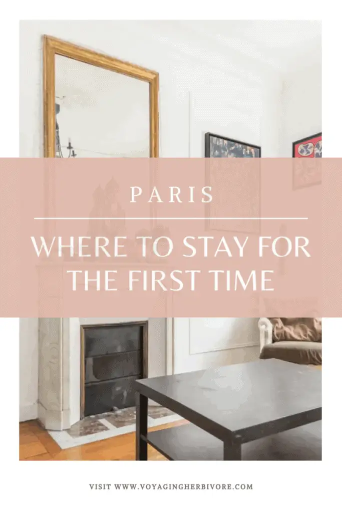 where-to-stay-in-paris-for-the-first-time-pinterest-5