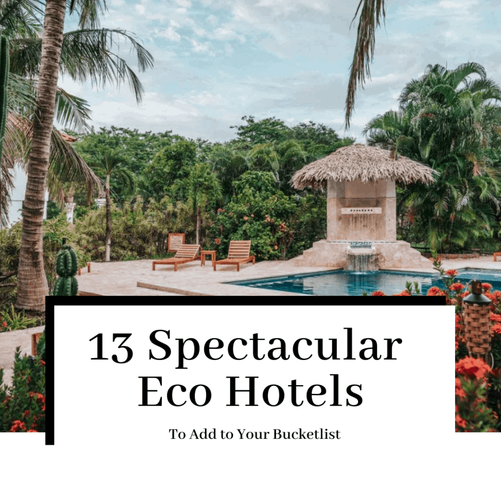 13-spectacular-eco-hotels-featured