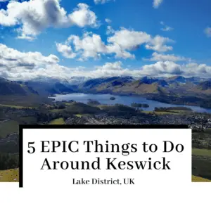 things to do around keswick featured image