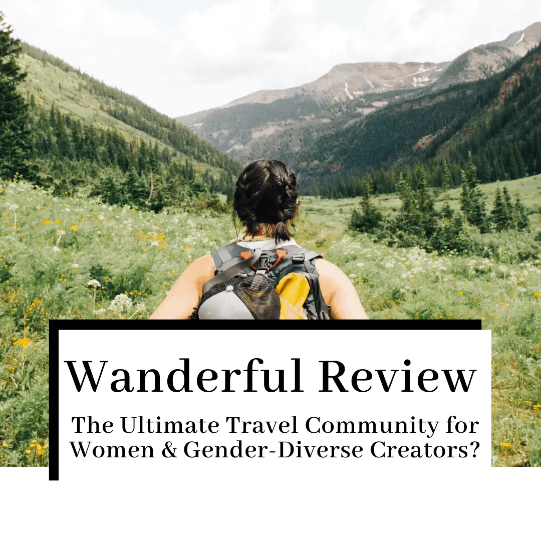 Wanderful Review: Is This Travel Community REALLY Worth the Money?