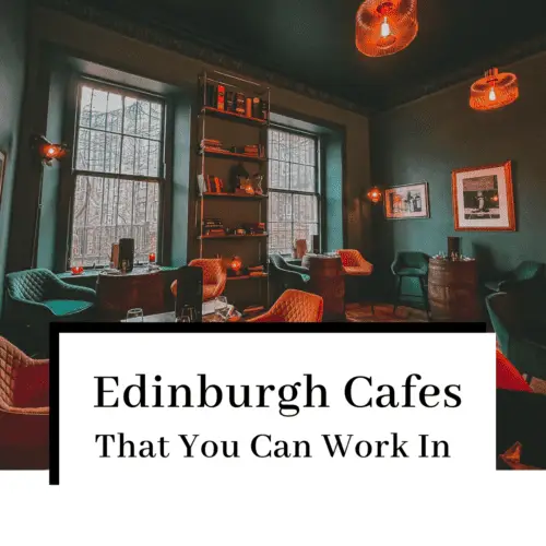 edinburgh cafes that you can work in featured image