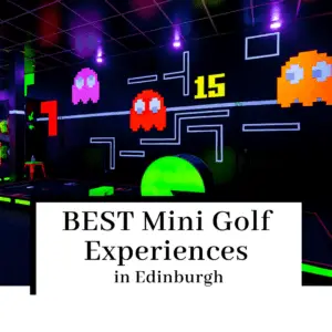 Edinburgh Mini Golf Courses
