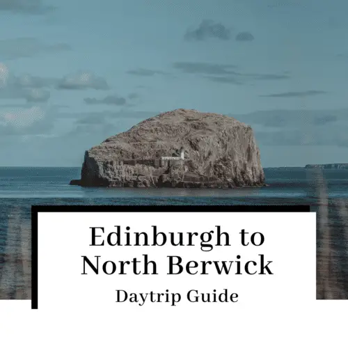 edinburgh to north berwick day trip featured image with bass rock
