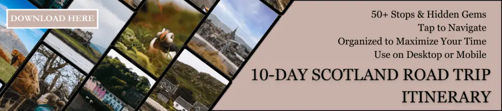 10 day trip in scotland