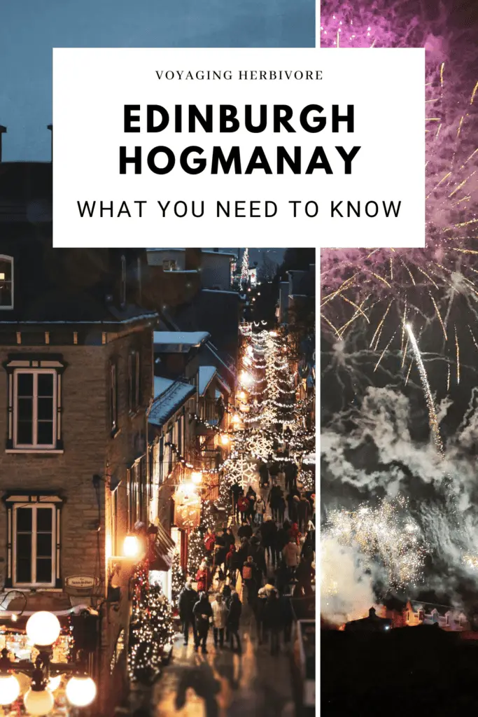 Edinburgh Hogmanay: What You Need to Know