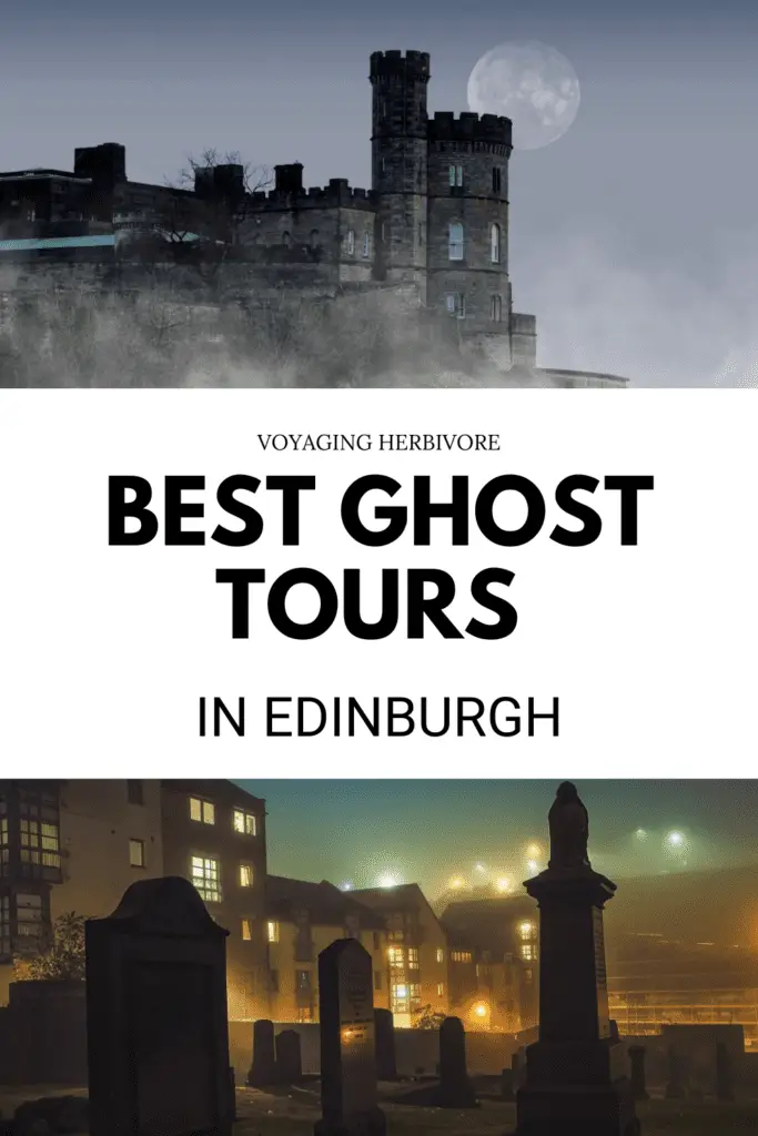 Best Ghost Tours in Edinburgh