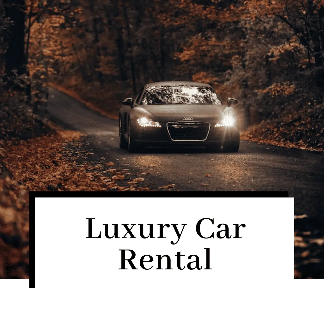 Why Choose Luxury Car Rentals for an Unforgettable Travel Experience