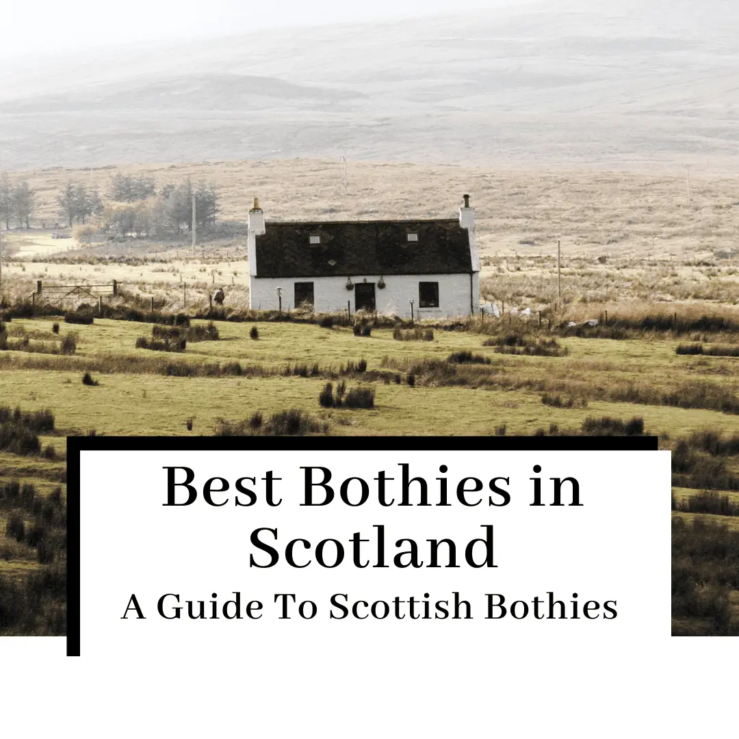 12 Best Bothies in Scotland (With Map!)