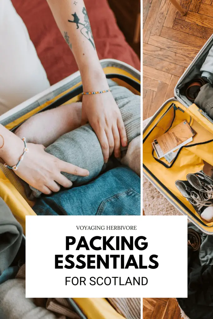 What to Pack for Scotland [+ Packing List]
