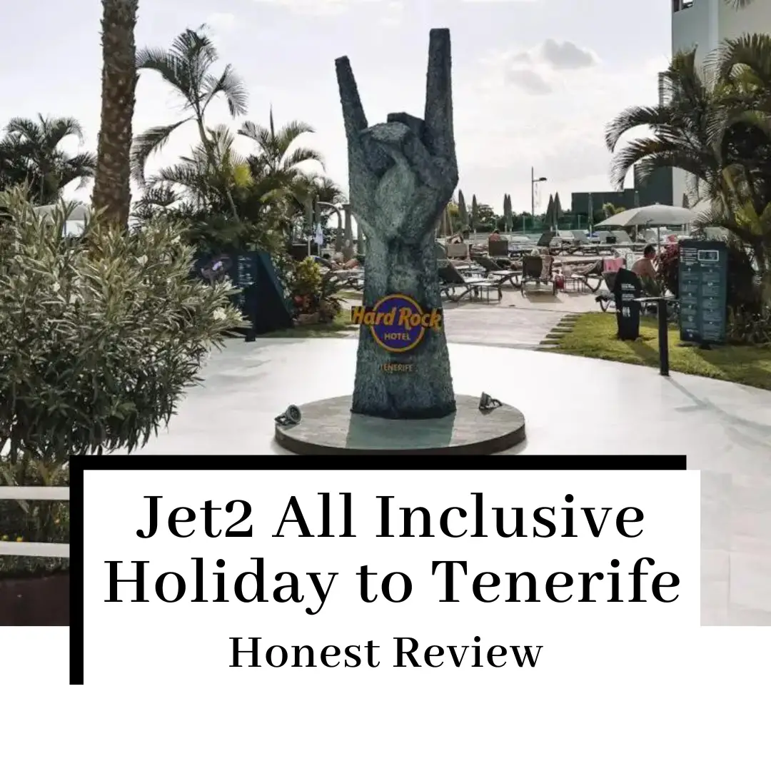 Edinburgh to Tenerife Holiday with Jet2 & Hard Rock Hotel: An Honest Review