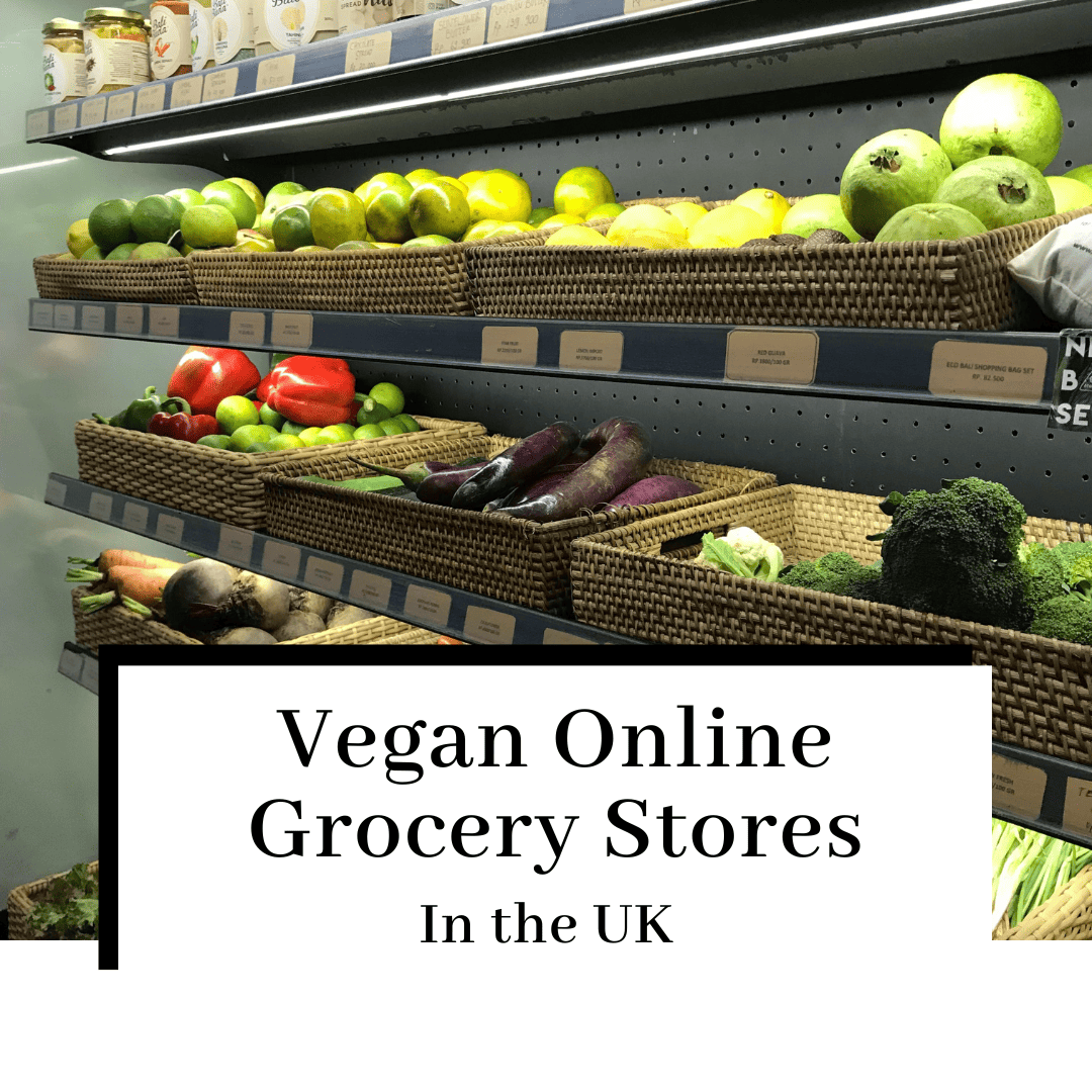 10 Best Vegan Online Grocery Stores in the UK