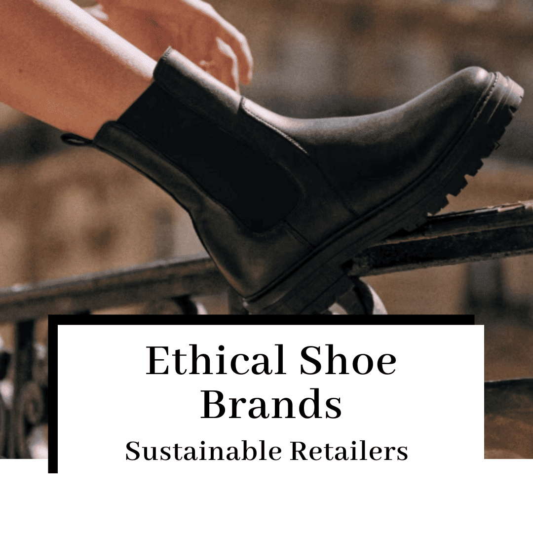 5 Ethical Shoe Brands from Sustainable Retailers