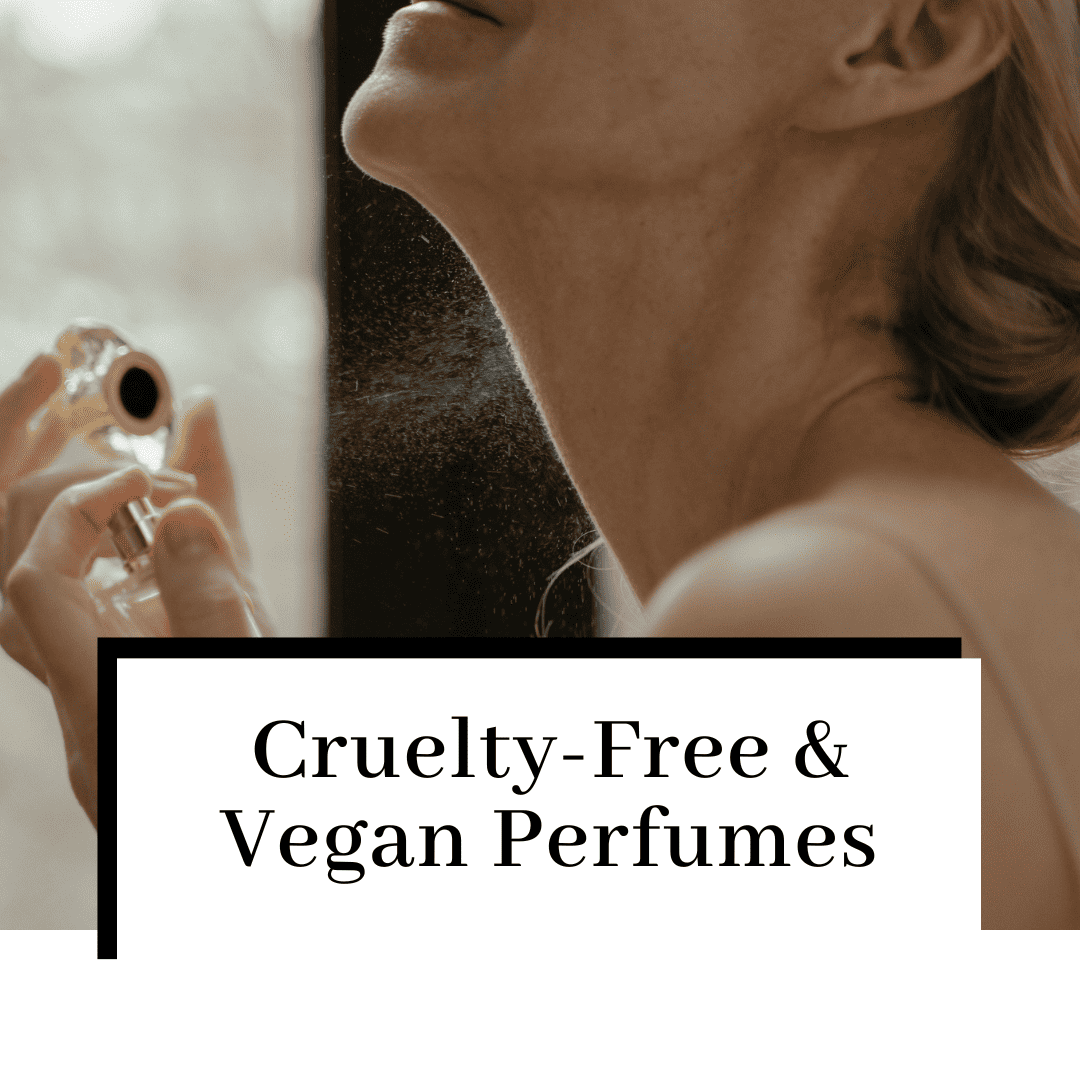 21 Vegan & Cruelty-Free Perfumes from Independent Brands